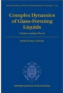 Complex Dynamics of Glass-Forming Liquids: A Mode-Coupling Theory