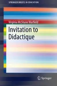 Invitation to Didactique (Repost)