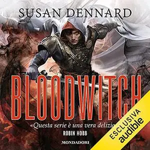 «Bloodwitch» by Susan Dennard