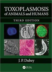 Toxoplasmosis of Animals and Humans, 3rd Edition
