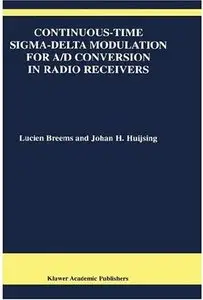 Continuous-Time Sigma-Delta Modulation for A/D Conversion in Radio Receivers [Repost]