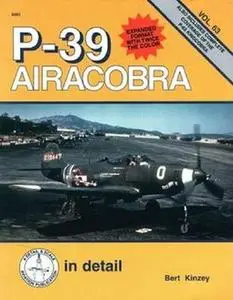 P-39 Airacobra in detail & scale (D&S Vol. 63)
