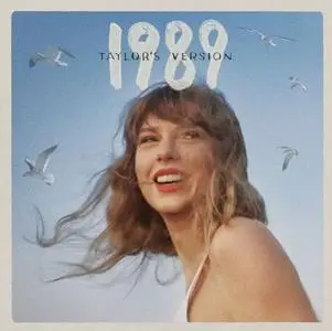 Taylor Swift - 1989 (Taylor's Version) Deluxe (2023) [Official Digital Download]