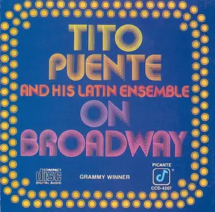 Tito Puente and His Latin Ensemble - On Broadway (1983)