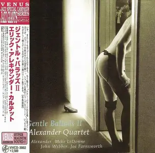 Eric Alexander Quartet - Gentle Ballads II (2008) [Japanese Edition]