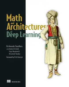 Math and Architectures of Deep Learning [Audiobook]