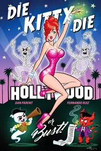 Die Kitty Die v2-Hollywood or Bust SE 2017 Chapterhouse Kracalactaka