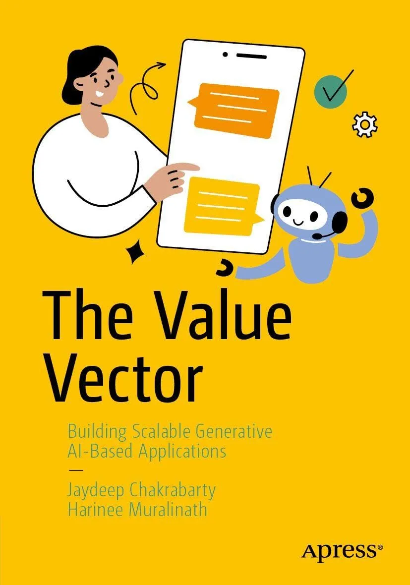 The Value Vector: Building Scalable Generative AI-Based Applications