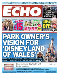 South Wales Echo - 7 March 2025