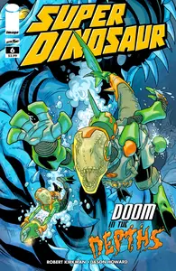Super Dinosaur 006 (2011) (c2c) (Minutemen-DrSouse