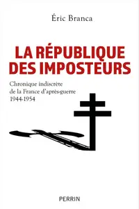 La République des imposteurs - Eric Branca