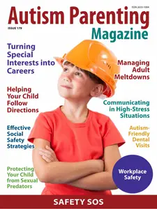 Autism Parenting - Issue 179 2025