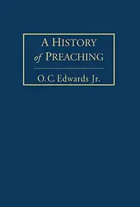 A History of Preaching Volume 1