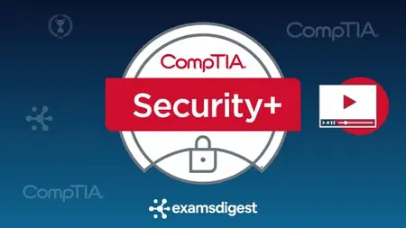 Comptia Security+ Sy0-701 Complete Course 100% Exam Coverage