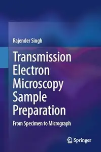 Transmission Electron Microscopy Sample Preparation