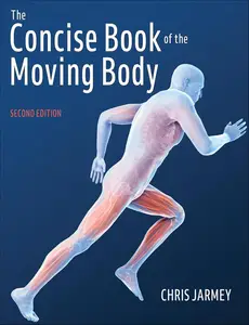 The Concise Book of the Moving Body, 2nd Edition