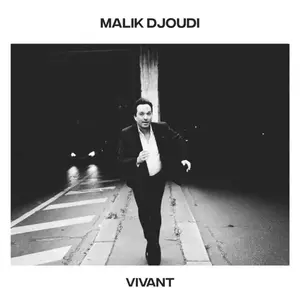 Malik Djoudi - Vivant (2024)