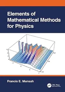 Elements of Mathematical Methods for Physics