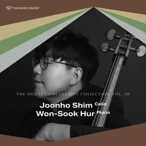 Joonho Shim - The House Concert Live Collection, Vol. 30- Joonho Shim (2025) [Official Digital Download]