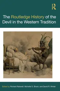 The Routledge History of the Devil in the Western Tradition