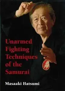 Unarmed Fighting Techniques of the Samurai (Repost)