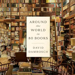Around the World in 80 Books [Audiobook]