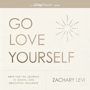 Go Love Yourself [Audiobook]