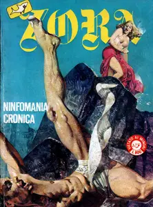 Zora Nuova Serie Anno VI N. 50 - Ninfomania Cronica