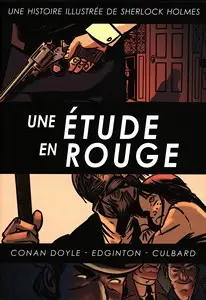 Une histoire illustrée de Sherlock Holmes - Tome 2 - Une étude en rouge