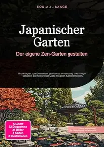 Japanischer Garten: Der eigene Zen-Garten gestalten