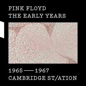 Pink Floyd - The Early Years 1965-1972 (2016/2017) [Official Digital Download]