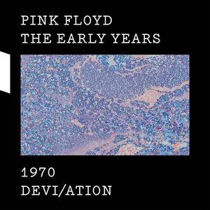 Pink Floyd - The Early Years 1965-1972 (2016/2017) [Official Digital Download]