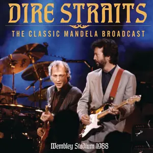 Dire Straits - The Classic Mandela Broadcast (2024)