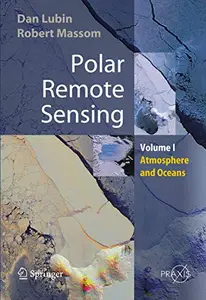 Polar Remote Sensing Volume I: Atmosphere and Oceans