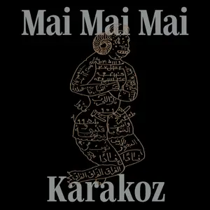 Mai Mai Mai - Karakoz (2026) [Official Digital Download]