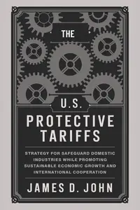 The U.S Protective Tariffs
