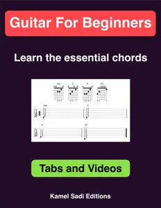 Guitar For Beginners: Learn The Essential Chords