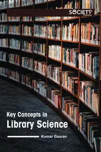 Key Concepts in Library Science