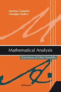 Mathematical Analysis: Functions of One Variable