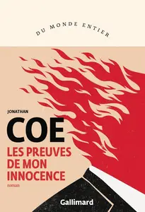 Jonathan Coe, "Les preuves de mon innocence"