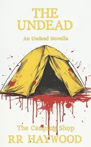 The Camping Shop: An Undead Novella