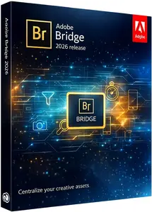 Adobe Bridge 2026 v16.0.3 (x64) Multilingual Portable