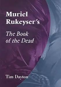 Muriel Rukeyser's the Book of the Dead