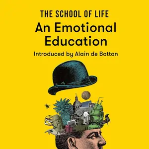 The School of Life: An Emotional Education