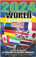 2024 World Trendbook: Forecasts on the Global Economy and Social Issues