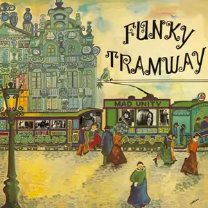 Janko Nilovic & Mad Unity - Funky Tramway (Digitally Remastered) (1975/2011)