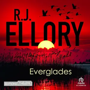 Roger Jon Ellory, "Everglades"