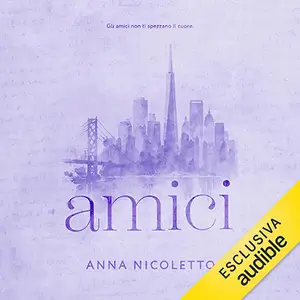 «Amici» by Anna Nicoletto