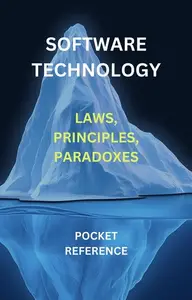 Software & Technology - Laws, Principles & Paradoxes