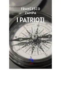 I patrioti - Francesco Zampa